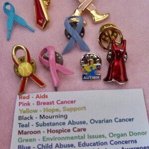 9 ASSORTED AWARENESS LAPEL PINS INCLUDING 1  AUTISM PUZZLE PIECE